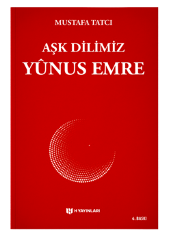 Aşk Dilimiz Yûnus Emre