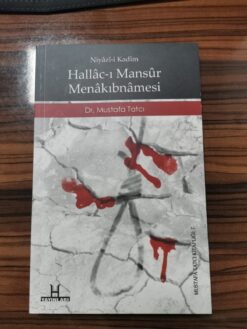 Hallâc-ı Mansûr Menâkıpnamesi