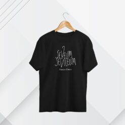 Sevelim Sevilelim-1 - Yûnus Emre Tişörtleri - Siyah Süprem (İnce) Kumaş