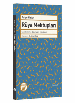 Rüya Mektupları - Asiye Hatun