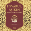 Envarü’l Aşıkin - Tam Metin - Yazıcıoğlu Ahmed Bican
